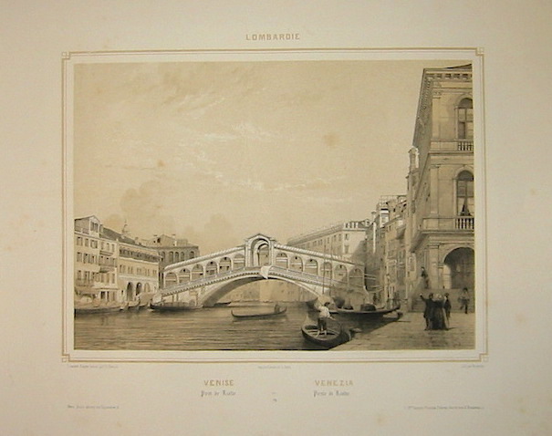 Benoist Philippe (1813-1880 ca.) Venise Pont de Rialto. Venezia Ponte di Rialto 1845 Parigi 